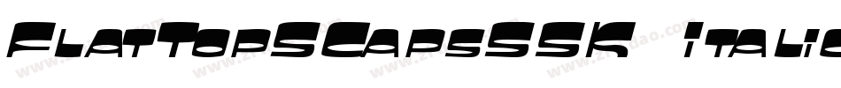 FlatTopSCapsSSK Italic字体转换